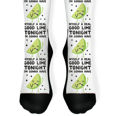 Tonight I'm Gonna Have Myself a Real Good Lime Sock