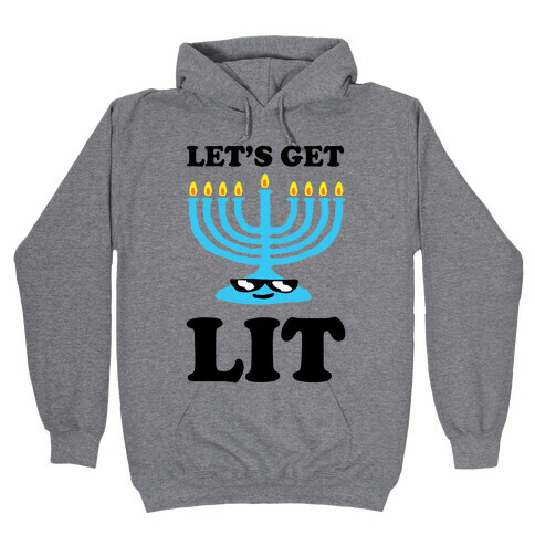 Let's Get Lit Menorah Hooded Sweatshirt