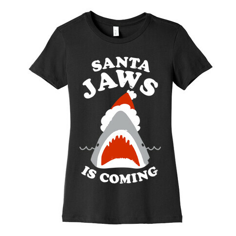 Santa Jaws Is Coming Womens T-Shirt