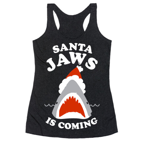 Santa Jaws Is Coming Racerback Tank Top