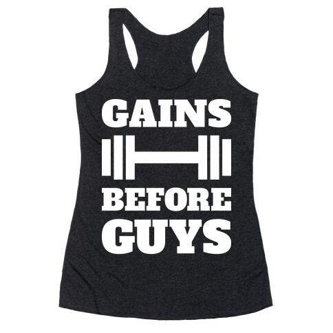 Gains Before Guys Racerback Tank Top