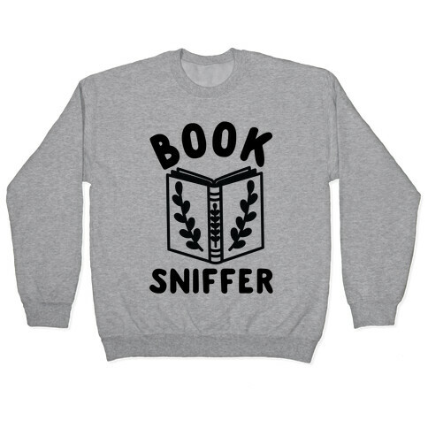 Book Sniffer Pullover