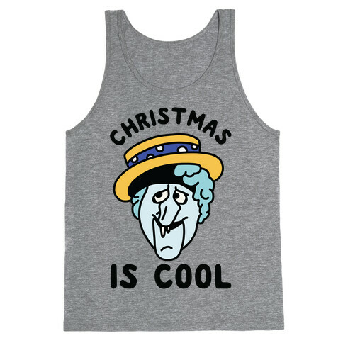 Christmas is Cool Snow Miser Tank Top