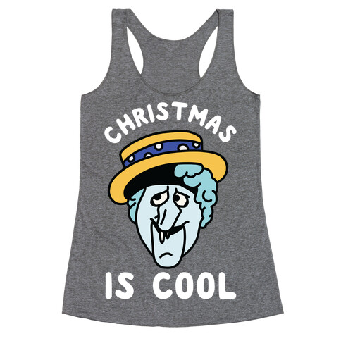 Christmas is Cool Snow Miser Racerback Tank Top