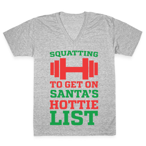 Squatting to Get On Santa's Hottie List  V-Neck Tee Shirt