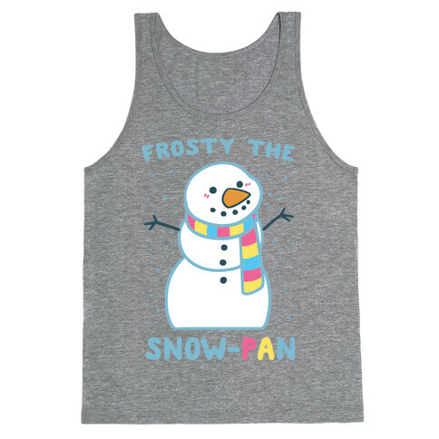 Frosty the Snow-Pan Tank Top