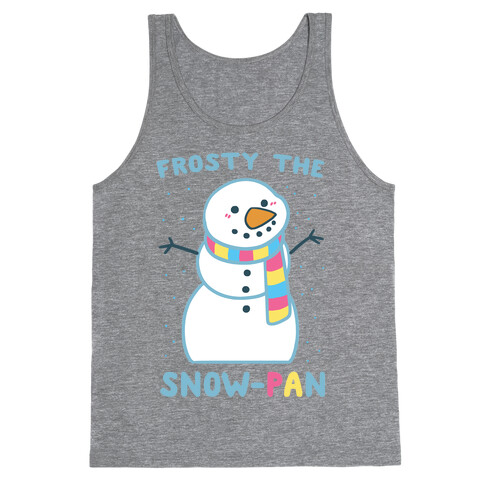 Frosty the Snow-Pan Tank Top