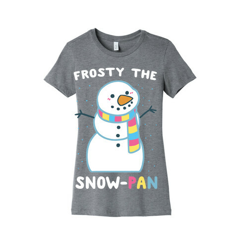 Frosty the Snow-Pan Womens T-Shirt
