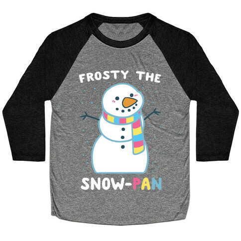 Frosty the Snow-Pan Baseball Tee