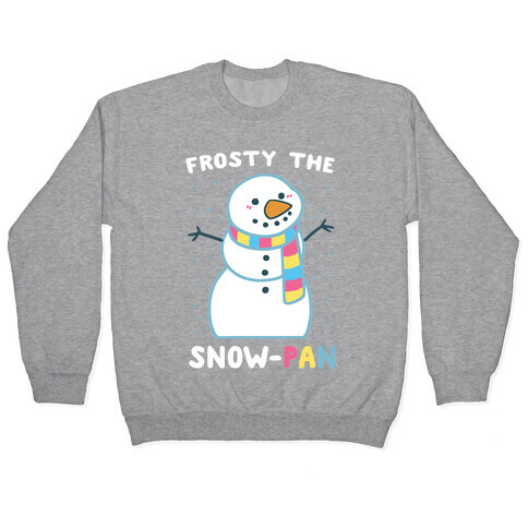 Frosty the Snow-Pan Pullover