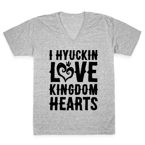 I Hyuckin Love Kingdom Hearts Parody V-Neck Tee Shirt