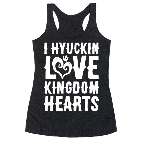 I Hyuckin Love Kingdom Hearts Parody White Print Racerback Tank Top