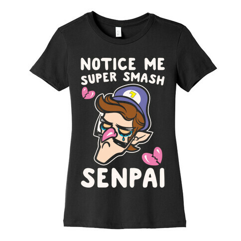Notice Me Super Smash Senpai Parody White Print Womens T-Shirt
