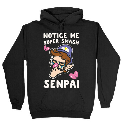 Notice Me Super Smash Senpai Parody White Print Hooded Sweatshirt