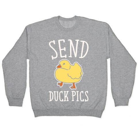 Send Duck Pics Parody White Print Pullover