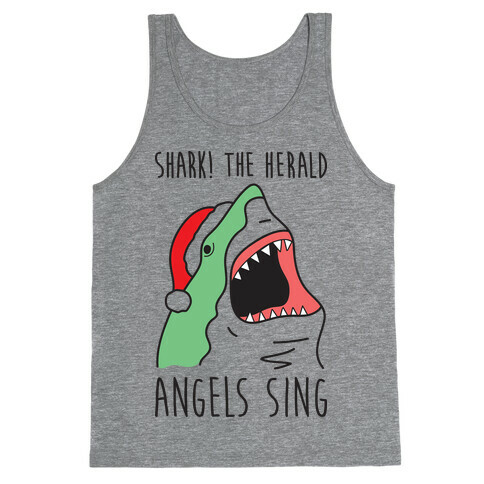 Shark! The Herald Angels Sing Tank Top