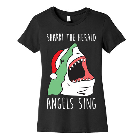 Shark! The Herald Angels Sing Womens T-Shirt