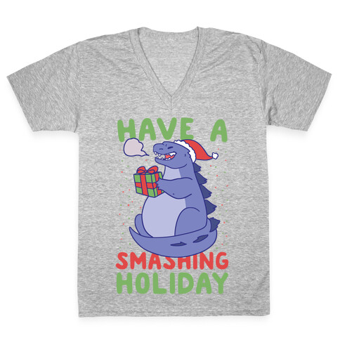 Have a Smashing Holiday - Godzilla V-Neck Tee Shirt