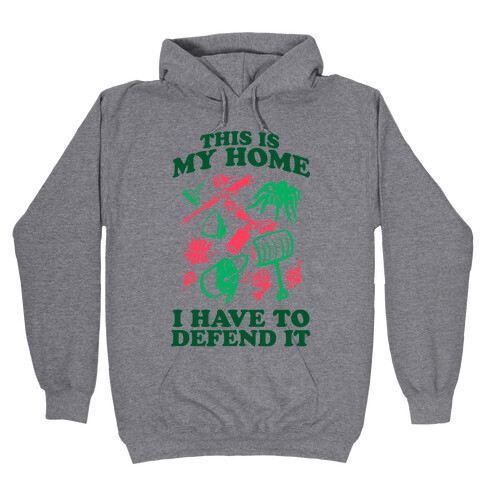 This is My Home Hooded Sweatshirt