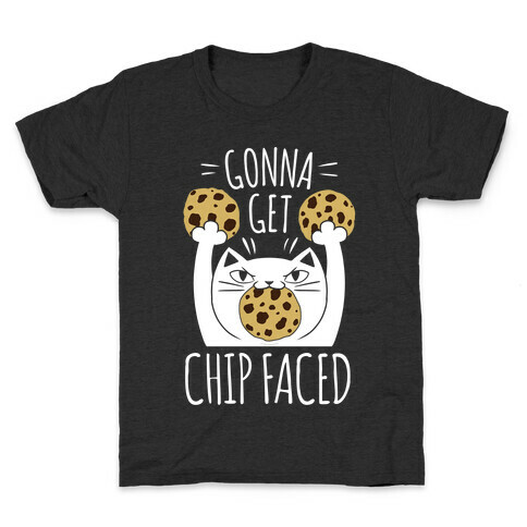 Gonna Get Chip Faced Kids T-Shirt