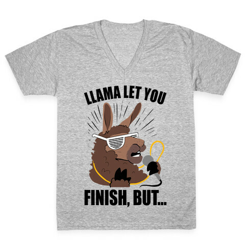 Kanye West Llama Let You Finish, But... V-Neck Tee Shirt