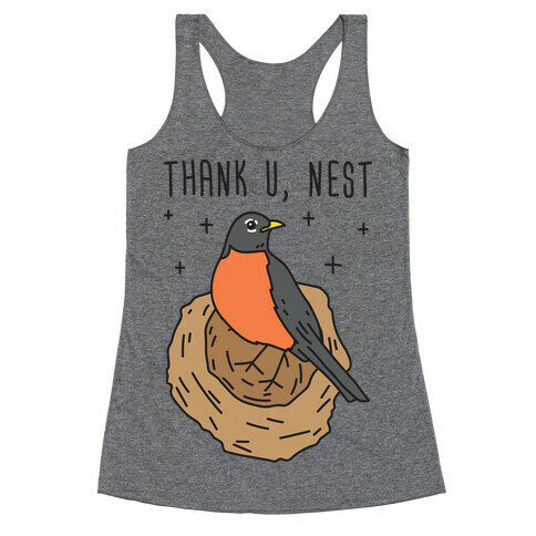 Thank U, Nest - Bird Racerback Tank Top