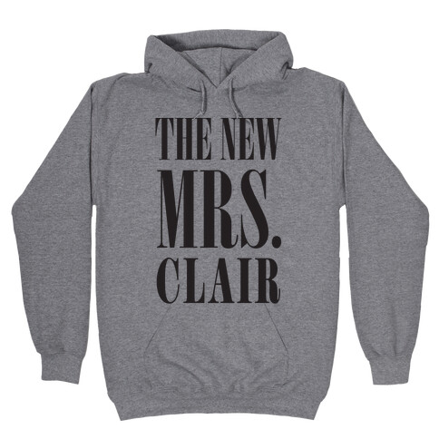 The New Mrs. Clair Hooded Sweatshirt