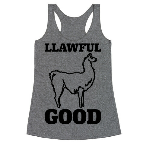 Llawful Good Llama Parody Racerback Tank Top