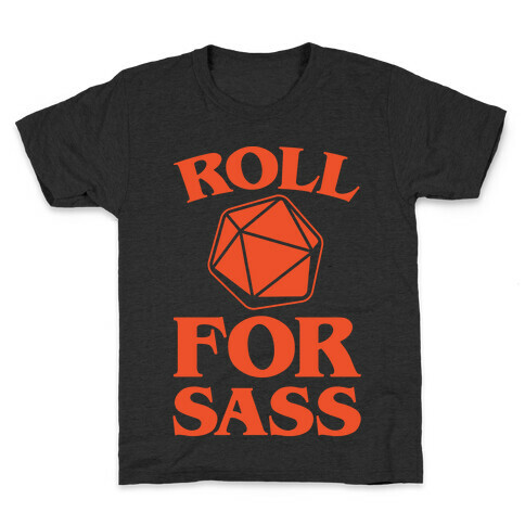 Roll For Sass D & D Parody White Print Kids T-Shirt