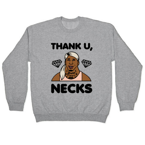 Thank U, Necks Pullover