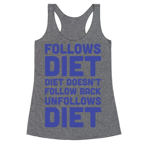 Follows Diet Diet Doesn't Follow Back Unfollows Diet Racerback Tank Top