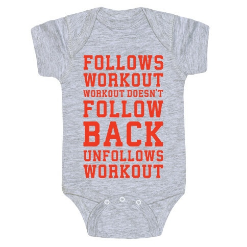Follows Workout Workout Doesn't follow back unfollows workout Baby One-Piece