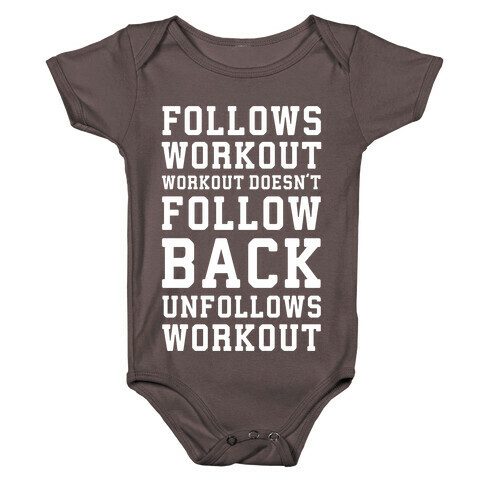 Follows Workout Workout Doesn't follow back unfollows workout Baby One-Piece