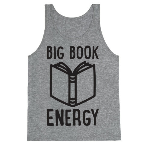 Big Book Energy Tank Top