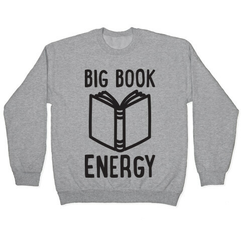 Big Book Energy Pullover