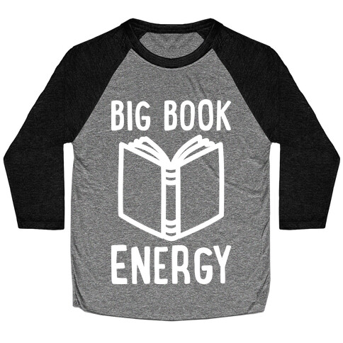 Big Book Energy Baseball Tee