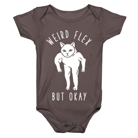 Weird Flex But Okay Buff Cat Baby One-Piece