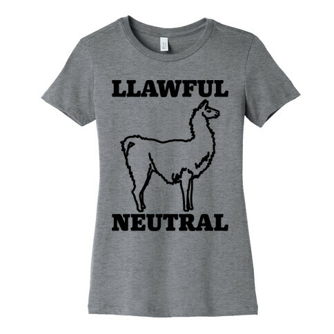 Llawful Neutral Llama Parody Womens T-Shirt