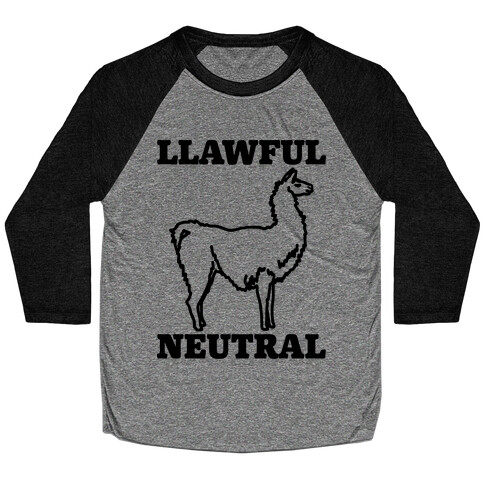 Llawful Neutral Llama Parody Baseball Tee