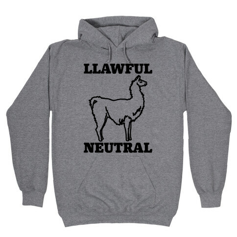 Llawful Neutral Llama Parody Hooded Sweatshirt