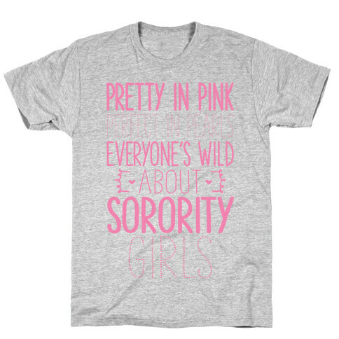 Everyone's Wild About Sorority Girls T-Shirt