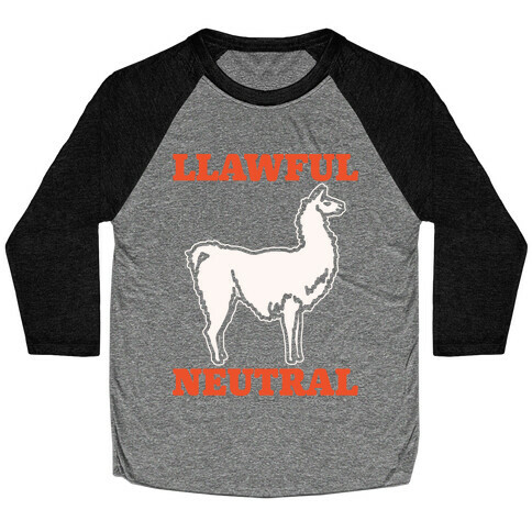 Llawful Neutral Llama Parody White Print Baseball Tee