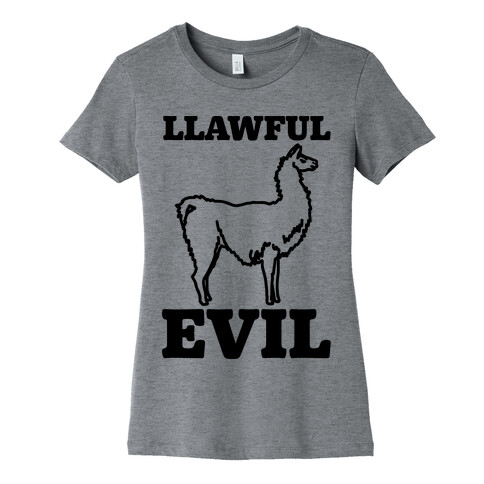 Llawful Evil Llama Parody Womens T-Shirt