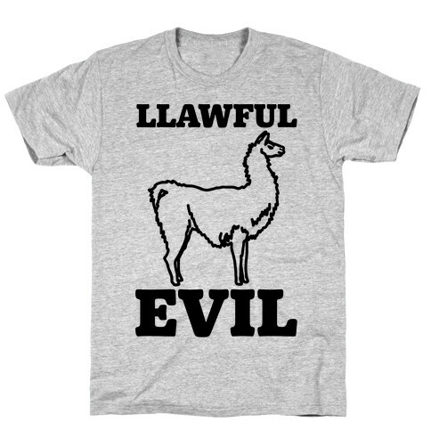 Llawful Evil Llama Parody T-Shirt