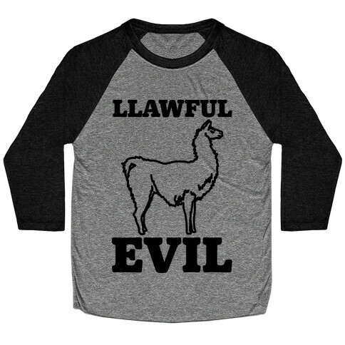 Llawful Evil Llama Parody Baseball Tee