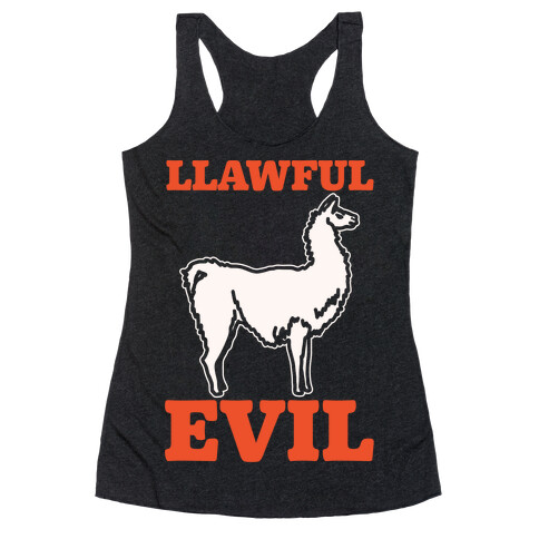 Llawful Evil Llama Parody White Print Racerback Tank Top