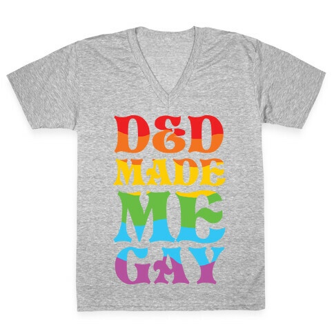 D&D Made Me Gay V-Neck Tee Shirt