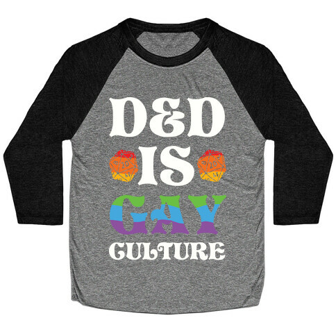 D&D Is Gay Culture Baseball Tee