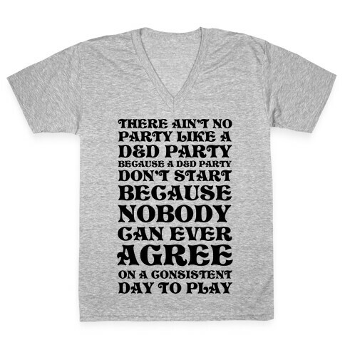 There Ain't No Party Like A D&D Party V-Neck Tee Shirt