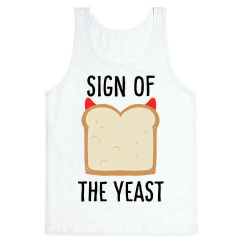 Sign of the Yeast Tank Top